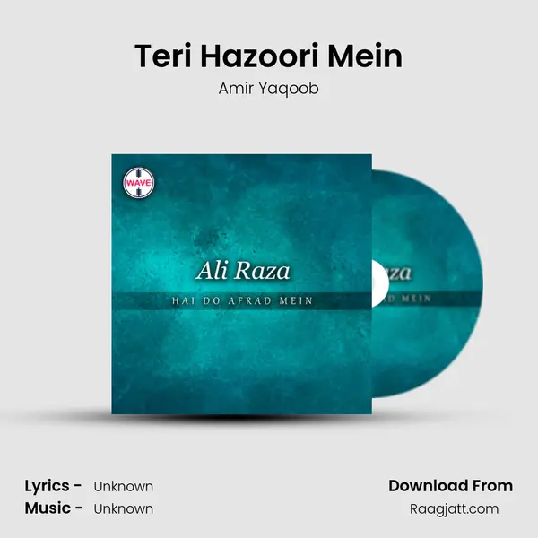 Teri Hazoori Mein mp3 song