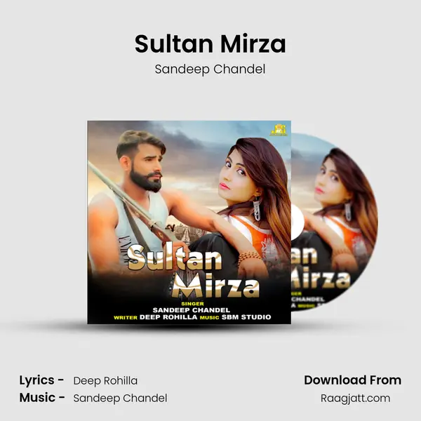 Sultan Mirza - Sandeep Chandel album cover 