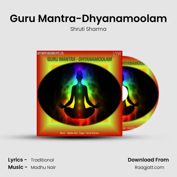 Guru Mantra-Dhyanamoolam - Shruti Sharma album cover 