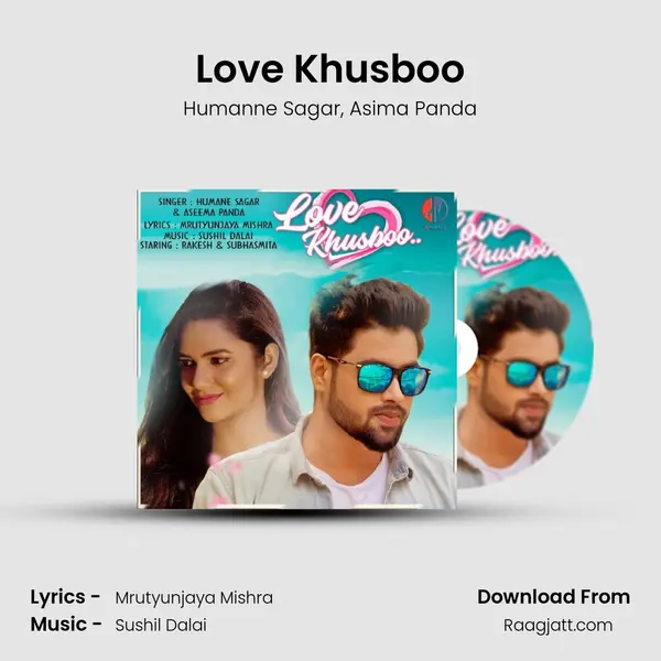 Love Khusboo - Humanne Sagar album cover 