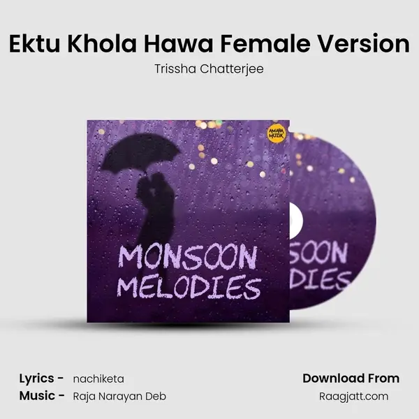 Ektu Khola Hawa Female Version mp3 song