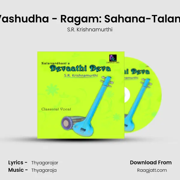 Yee Vashudha - Ragam: Sahana-Talam: Adi mp3 song