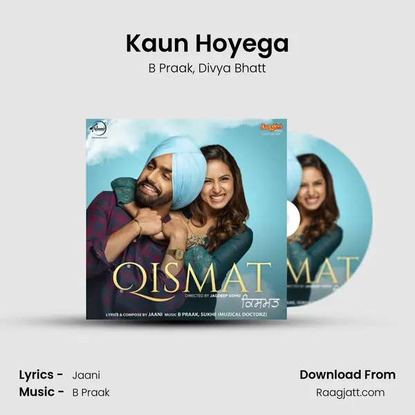 Kaun Hoyega - B Praak album cover 