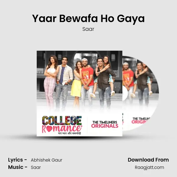 Yaar Bewafa Ho Gaya mp3 song