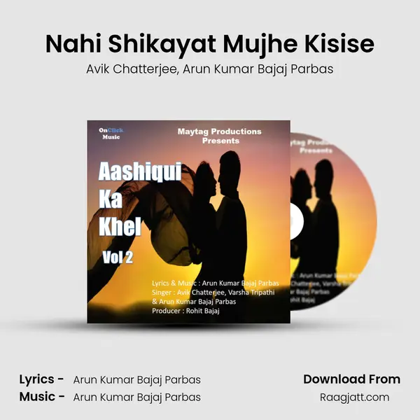 Nahi Shikayat Mujhe Kisise mp3 song