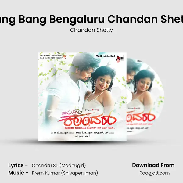 Bang Bang Bengaluru Chandan Shetty - Chandan Shetty album cover 