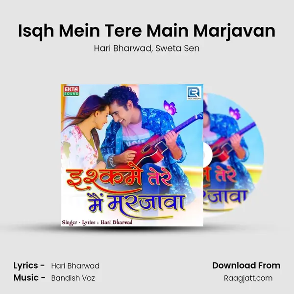 Isqh Mein Tere Main Marjavan - Hari Bharwad album cover 