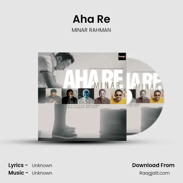 Aha Re - MINAR RAHMAN album cover 