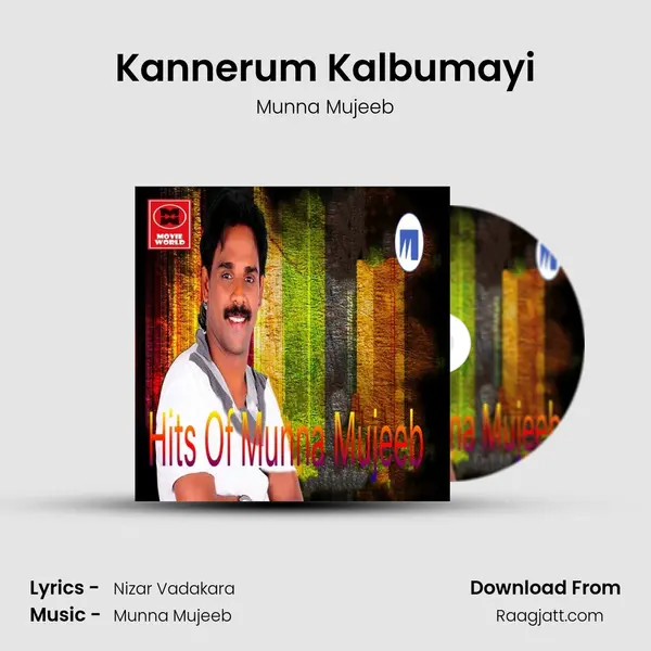 Kannerum Kalbumayi - Munna Mujeeb album cover 