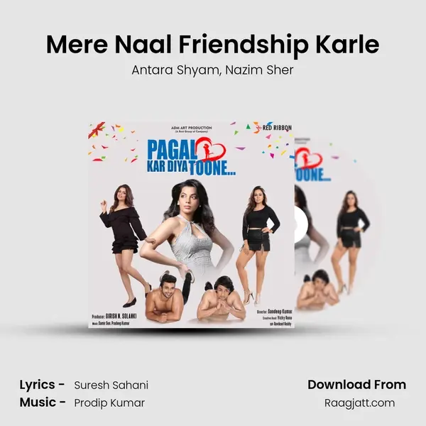 Mere Naal Friendship Karle mp3 song