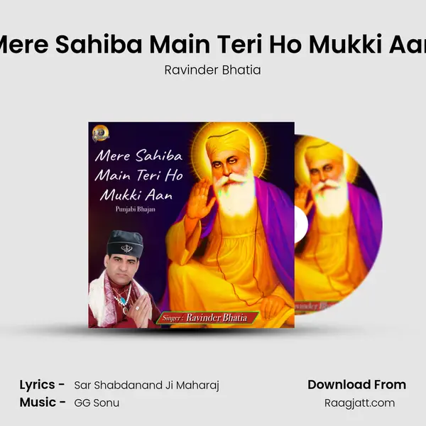 Mere Sahiba Main Teri Ho Mukki Aan mp3 song