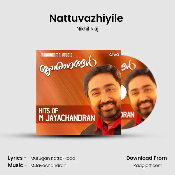 Nattuvazhiyile (From - Rathinirvedam) mp3 song