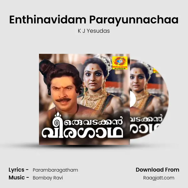 Enthinavidam Parayunnachaa mp3 song