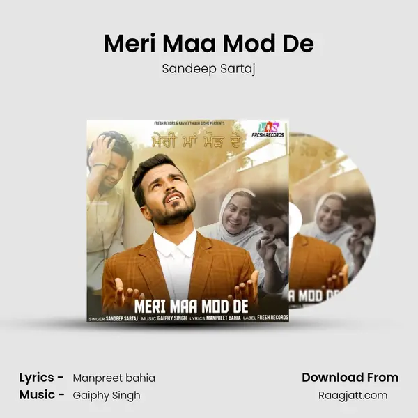 Meri Maa Mod De - Sandeep Sartaj album cover 