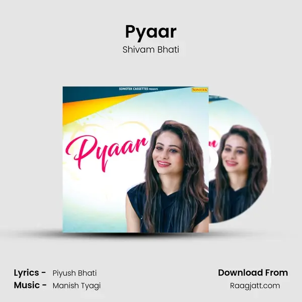 Pyaar - Shivam Bhati album cover 