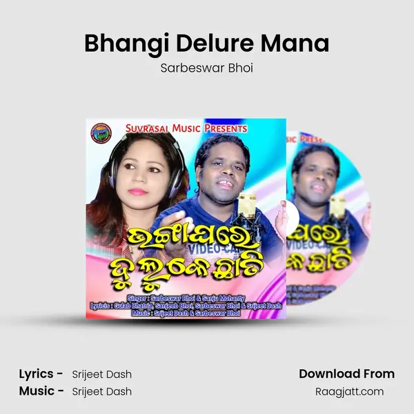 Bhangi Delure Mana mp3 song