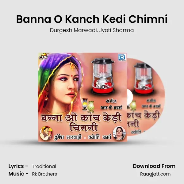 Banna O Kanch Kedi Chimni - Durgesh Marwadi album cover 