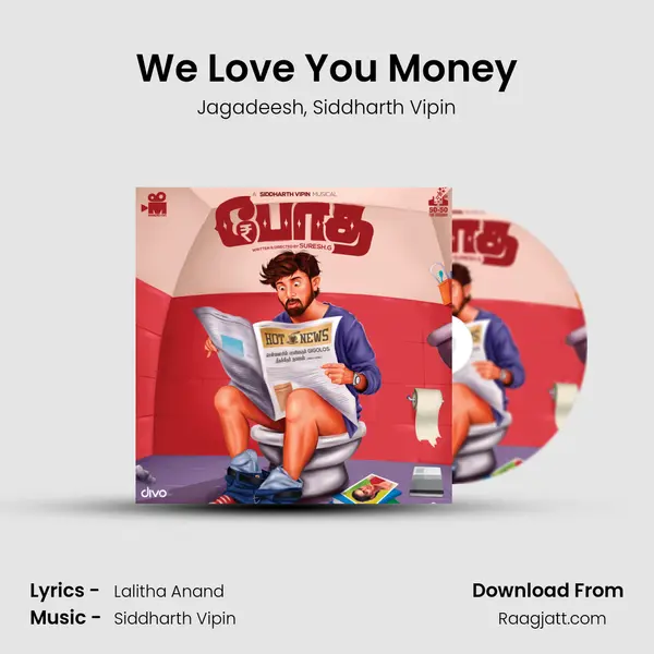 We Love You Money mp3 song