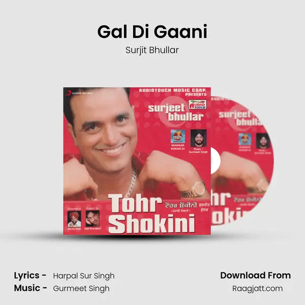 Gal Di Gaani - Surjit Bhullar mp3 song