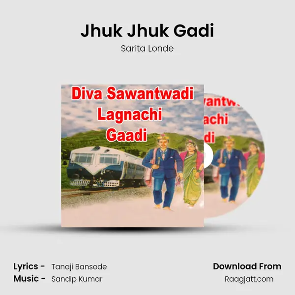 Jhuk Jhuk Gadi mp3 song