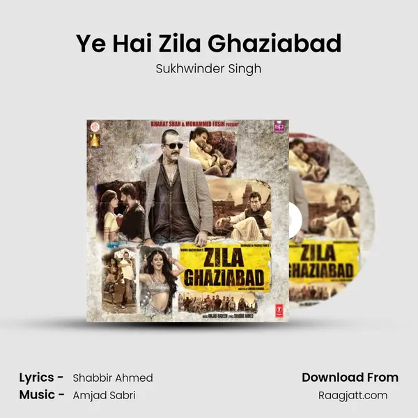 Ye Hai Zila Ghaziabad mp3 song