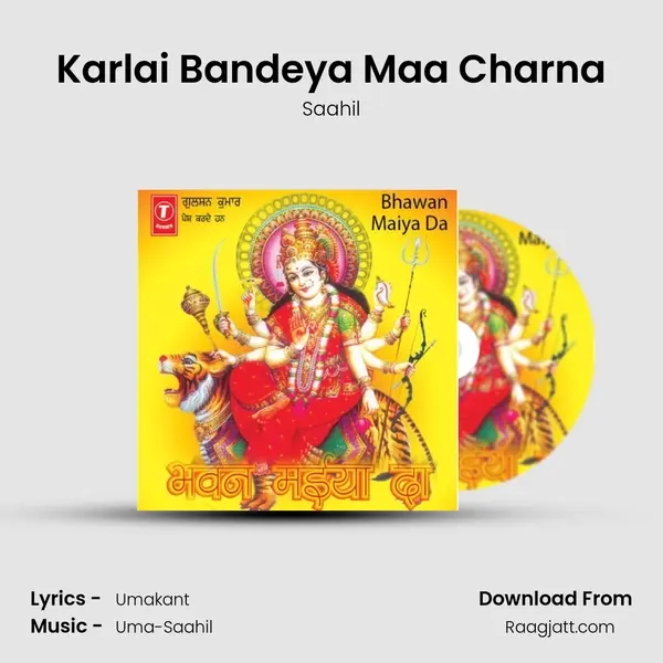 Karlai Bandeya Maa Charna - Saahil album cover 