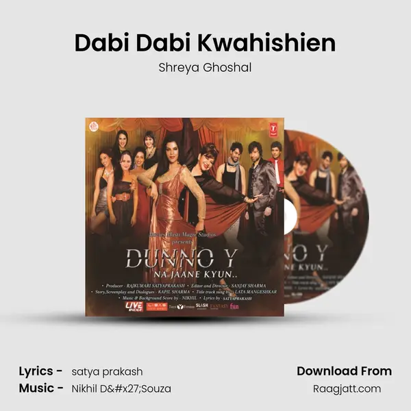 Dabi Dabi Kwahishien - Shreya Ghoshal album cover 