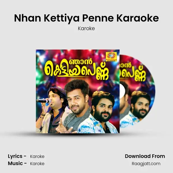 Nhan Kettiya Penne Karaoke - Karoke album cover 