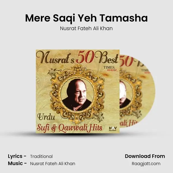 Mere Saqi Yeh Tamasha - Nusrat Fateh Ali Khan album cover 