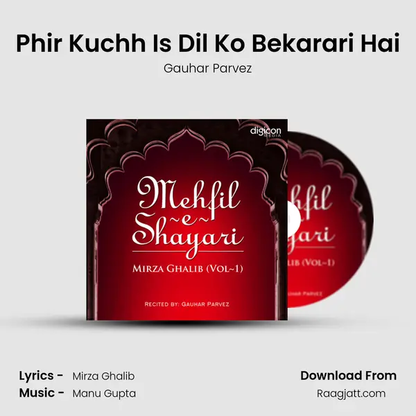 Phir Kuchh Is Dil Ko Bekarari Hai - Gauhar Parvez album cover 