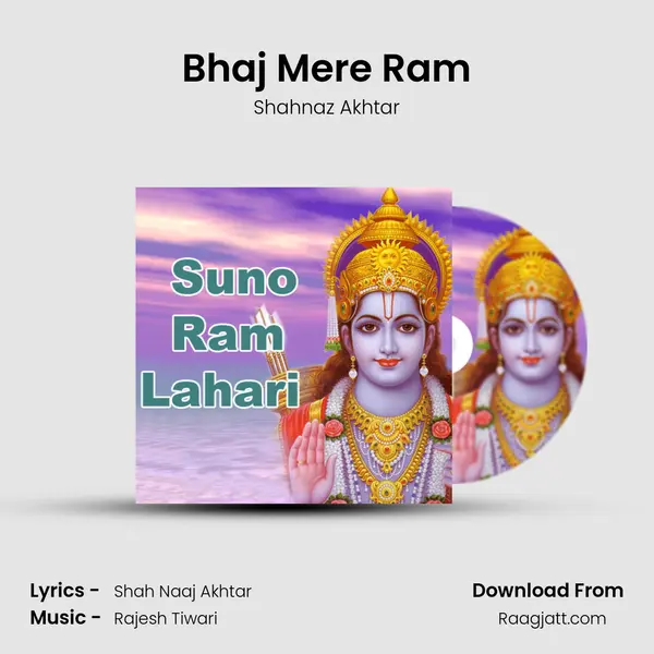 Bhaj Mere Ram - Shahnaz Akhtar album cover 