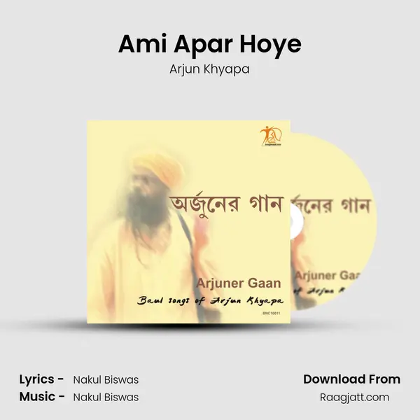 Ami Apar Hoye - Arjun Khyapa album cover 