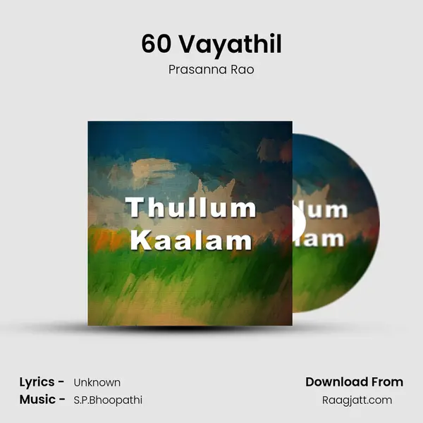 60 Vayathil mp3 song