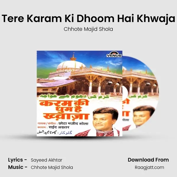 Tere Karam Ki Dhoom Hai Khwaja mp3 song