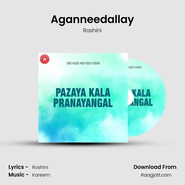 Aganneedallay mp3 song