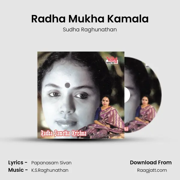 Radha Mukha Kamala - Sudha Raghunathan album cover 