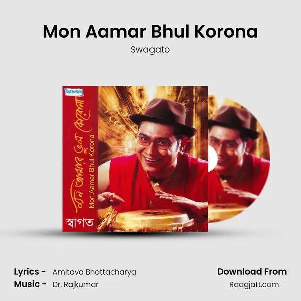 Mon Aamar Bhul Korona mp3 song