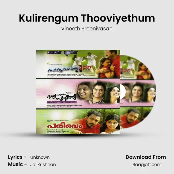 Kulirengum Thooviyethum - Vineeth Sreenivasan album cover 