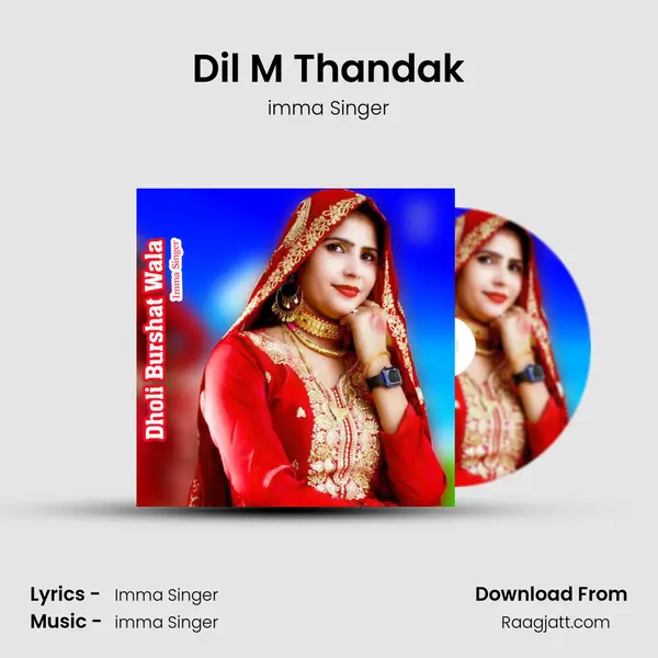 Dil M Thandak mp3 song