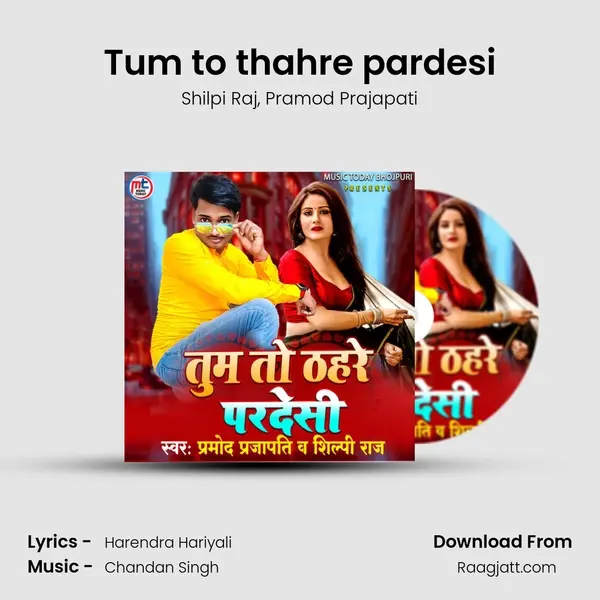 Tum to thahre pardesi mp3 song