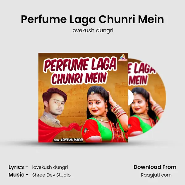 Perfume Laga Chunri Mein mp3 song