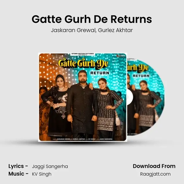 Gatte Gurh De Returns - Jaskaran Grewal album cover 