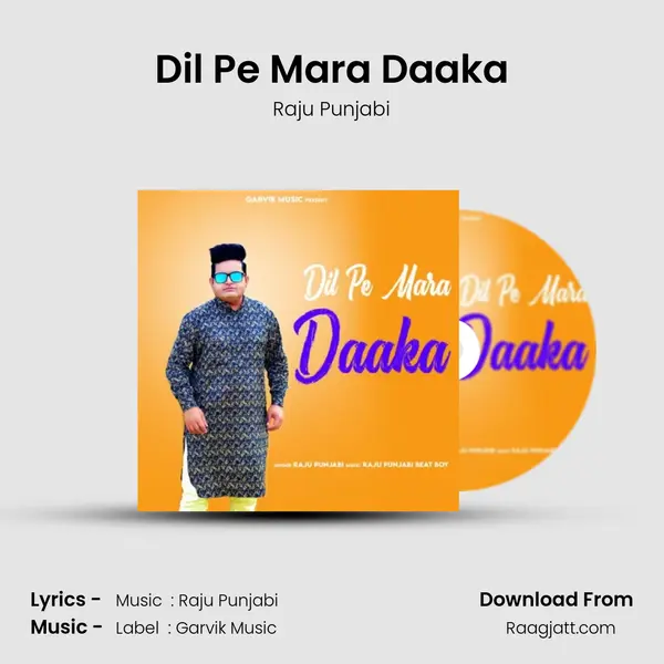 Dil Pe Mara Daaka mp3 song