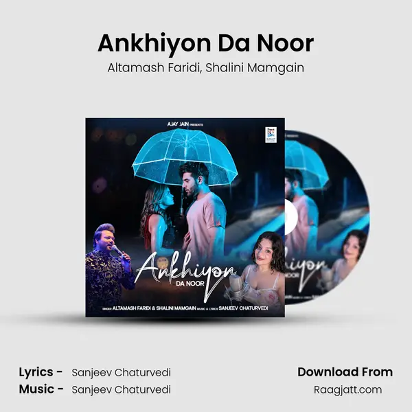 Ankhiyon Da Noor mp3 song