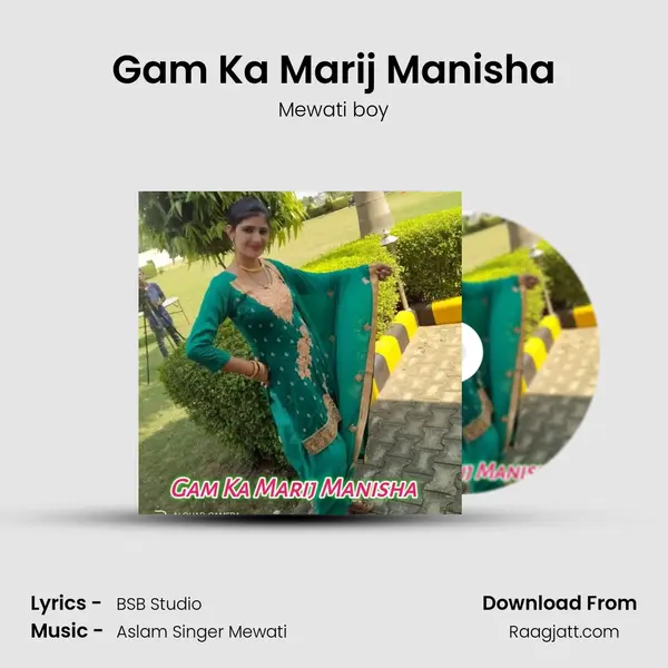 Gam Ka Marij Manisha mp3 song