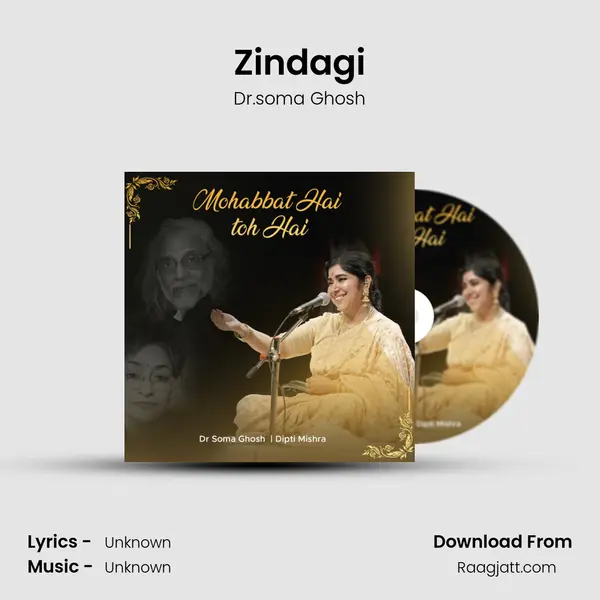 Zindagi - Dr.soma Ghosh album cover 