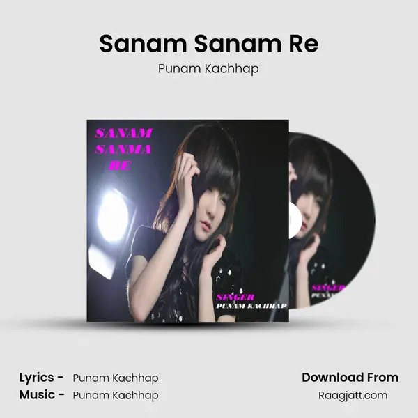 Sanam Sanam Re mp3 song