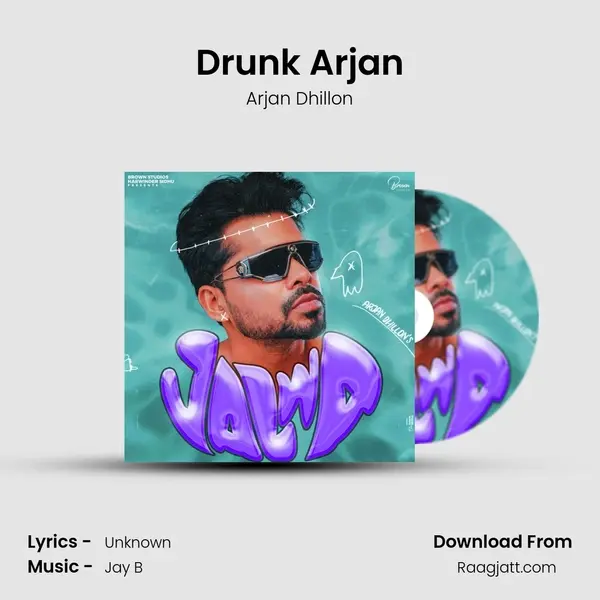 Drunk Arjan mp3 song