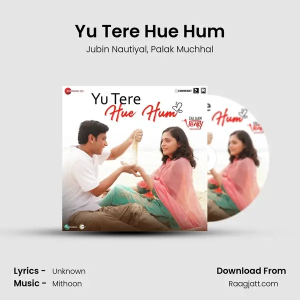 Yu Tere Hue Hum mp3 song