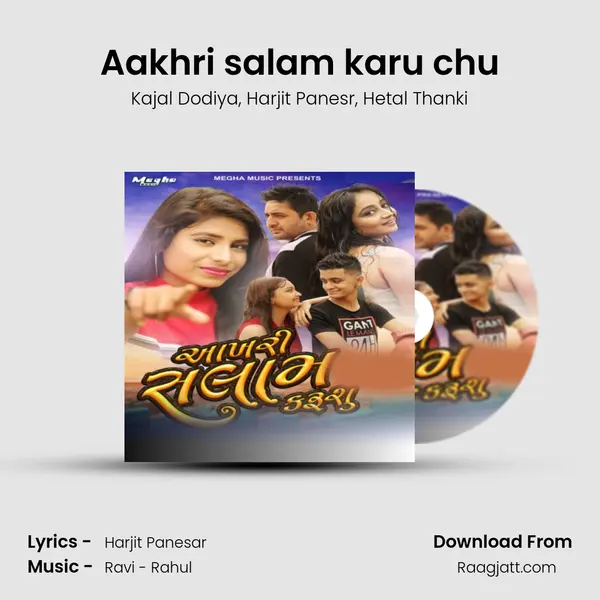 Aakhri salam karu chu mp3 song